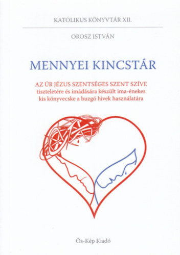 Orosz István: Mennyei kincstár könyv