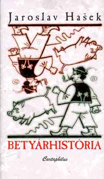 Jaroslav Hasek: Betyárhistória antikvár