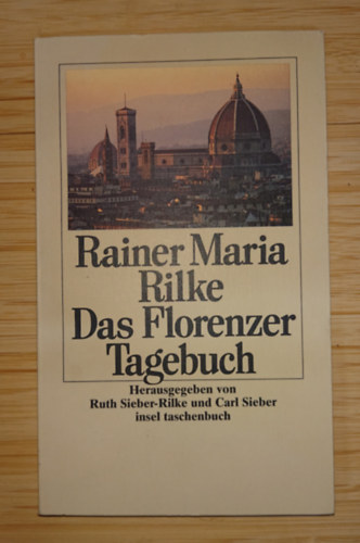 Rainer Maria Rilke: Das Florenzer Tagebuch antikvár