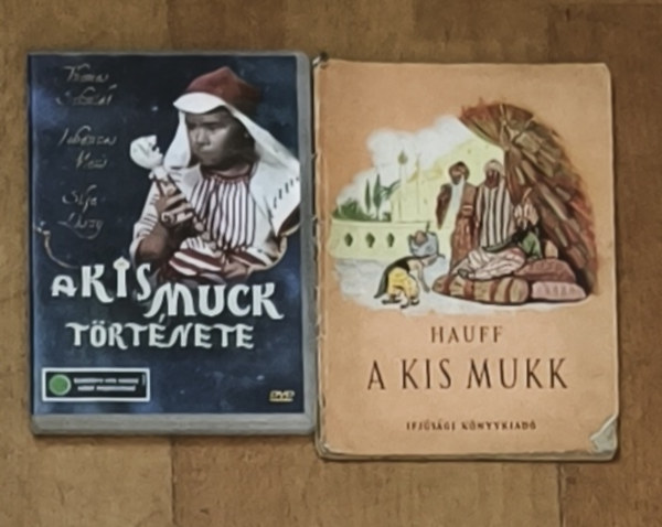 Wilhelm Hauff: A kis Mukk + ajándék DVD: A kis Mukk története antikvár