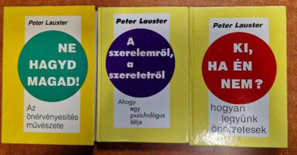 Peter Lauster: 3db Peter Lauster mű - A szerelemről, a szeretetről + Ki, ha én nem?+Ne hagyd magad! antikvár