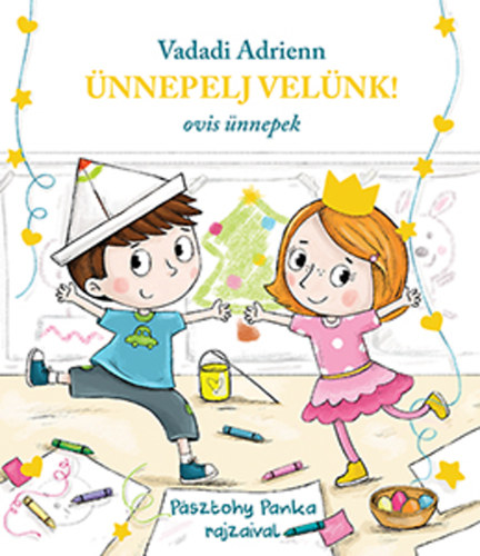Vadadi Adrienn: Ünnepelj velünk! könyv