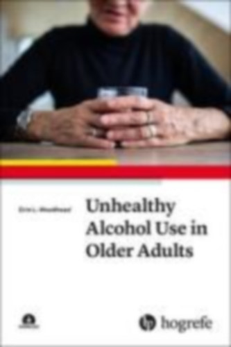 Woodhead, Erin L.: Woodhead, E: Unhealthy Alcohol Use in Older Adults idegen