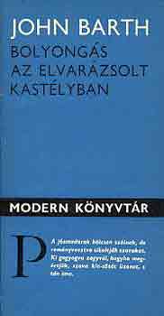 John Barth: Bolyongás az elvarázsolt kastélyban antikvár