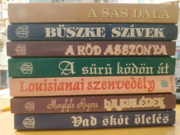 Rebecca Sinclair, Marylyle Rogers, Kat Martin, Lynn Armistead McKee, Marsha Canham: 7 db romantikus: A sas dala; A sűrű ködön át; A köd asszonya; Büszke szívek; Louisianai szenvedély; Hajnalének; Vad skót ölelés antikvár