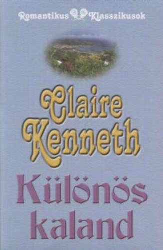 Claire Kenneth: Különös kaland antikvár