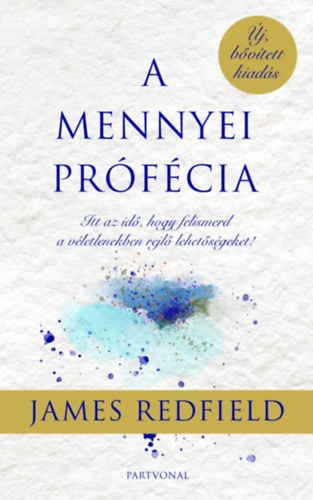 James Redfield: A mennyei prófécia könyv