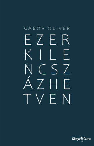 Gábor Olivér: Ezerkilencszázhetven könyv