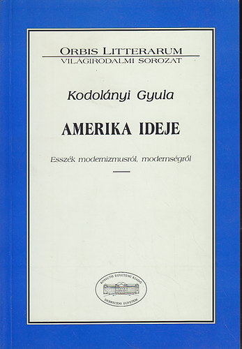 Kodolányi Gyula: Amerika ideje antikvár
