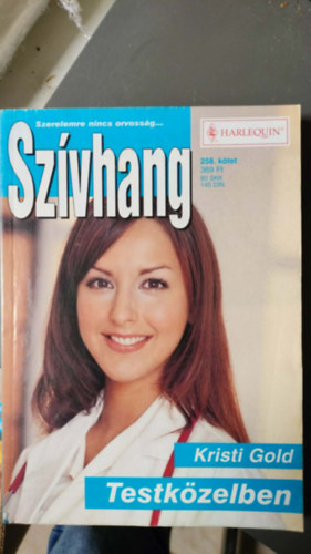 Kristi Gold: Szívhang 258. kötet - Testközelben antikvár