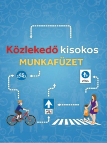 Közlekedő kisokos (munkafüzet) antikvár