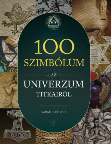 Sarah Bartlett: 100 szimbólum az univerzum titkairól könyv