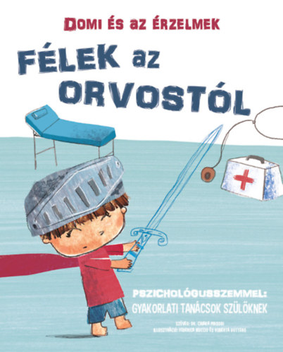Domi és az érzelmek - Félek az orvostól akciós termékkép 1