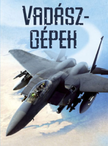 Henry Brook: Vadászgépek antikvár