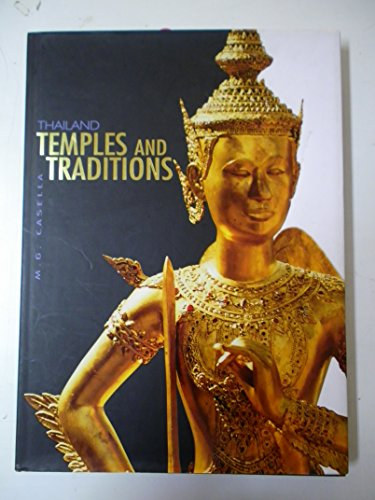 Casella Maria Grazia: Thailand: Temples and Traditions antikvár