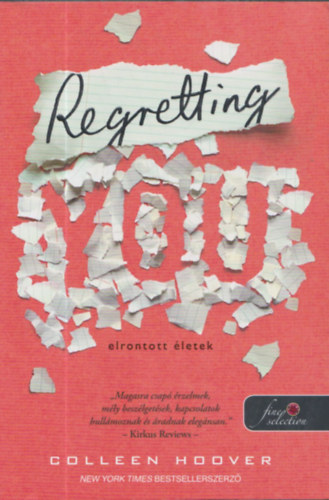 Colleen Hoover: Regretting You - Elrontott életek antikvár