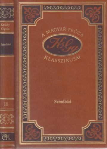 Krúdy Gyula: Szindbád - Történetek (A magyar próza klasszikusai 18.) antikvár