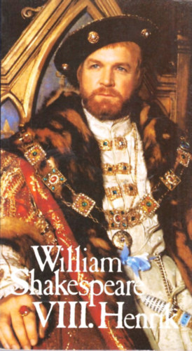 William Shakespeare: VIII. Henrik antikvár