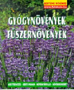 Wolfgang Grosser: Gyógynövények, fűszernövények (Kertünk növényei) antikvár
