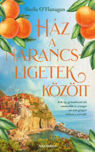 Sheila O'Flanagan: Ház a narancsligetek között antikvár