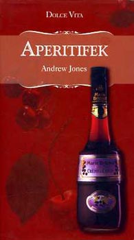 Andrew Jones: Aperitifek / Dolce Vita antikvár