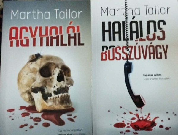 Martha Tailor: 2db Martha Tailor könyv:Agyhalál+Halálos bosszúvágy antikvár