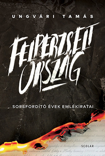 Ungvári Tamás: Felperzselt ország könyv