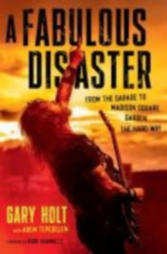 Holt, Gary: A Fabulous Disaster idegen