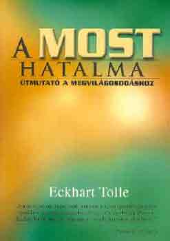 Eckhart Tolle: A most hatalma antikvár