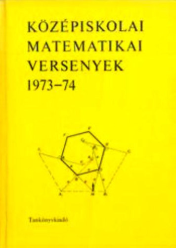 2db könyv- Középiskolai Matematikai versenyek 1971-72, 1973-74 antikvár