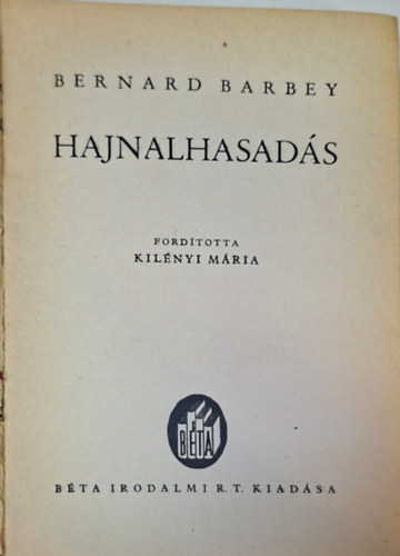 Bernard Barbey: Hajnalhasadás antikvár