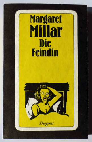 Millar Margaret: Die Feindin antikvár
