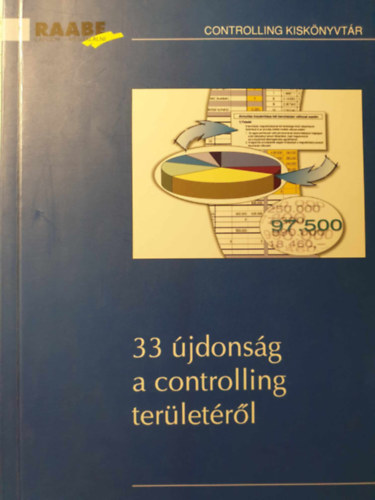 Több szerző: 33 újdonság a controlling területéről antikvár