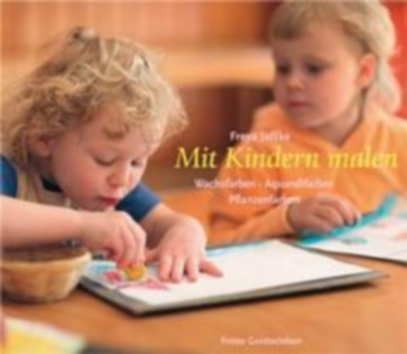 Jaffke, Freya: Mit Kindern malen idegen