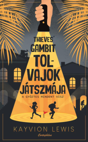 Kayvion Lewis: Thieves' Gambit - Tolvajok játszmája könyv