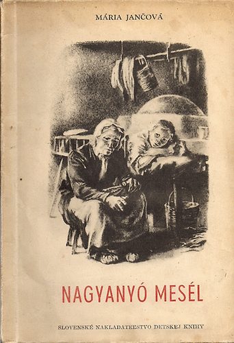 Mária Jančova: Nagyanyó mesél antikvár