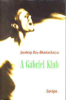 Joydeep Roy-Bhattacharya: A Gábriel Klub antikvár