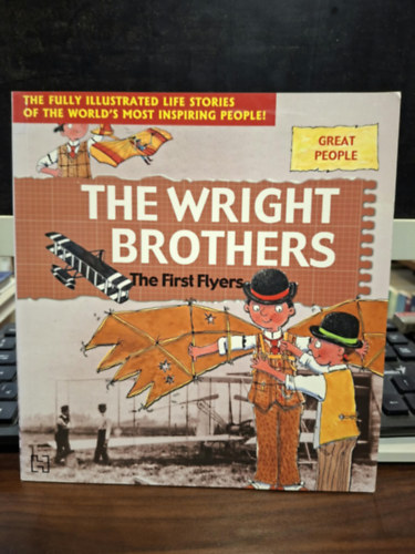 Gerry Bailey, Karen Foster: The Wright Brothers - The First Flyers (az első repülések történetének bemutatása) antikvár