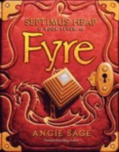 Sage, Angie: Septimus Heap 07. Fyre idegen