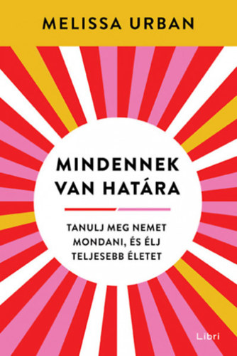 Melissa Urban: Mindennek van határa könyv