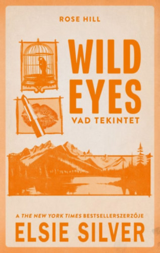 Elsie Silver: Wild Eyes - Vad tekintet e-Könyv
