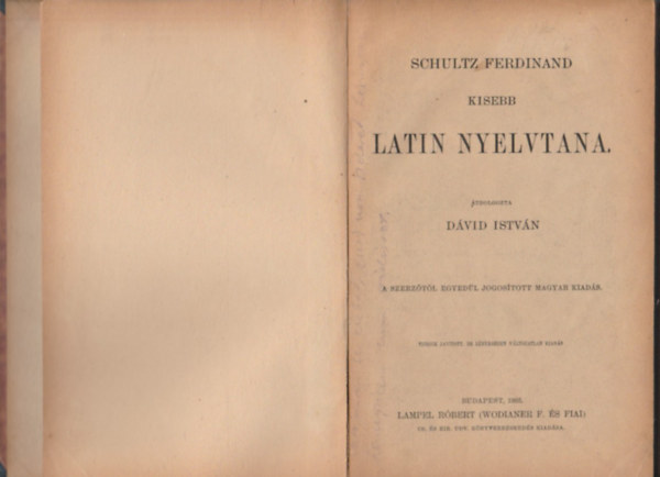 Dávid István: Schultz Ferdinand kisebb Latin nyelvtana antikvár