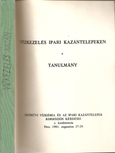 Dékán János (összeállította: Vízkezelés ipari kazántelepeken (Tanulmány) - DEDIKÁLT antikvár