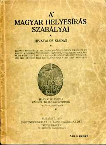 A magyar helyesírás szabályai 3. kiadás 1929 antikvár