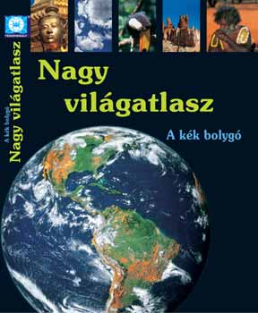 Nagy Világatlasz  -  A Kék Bolygó antikvár