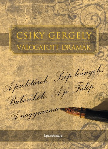 Csiky Gergely: Csiky Gergely válogatott drámái e-Könyv