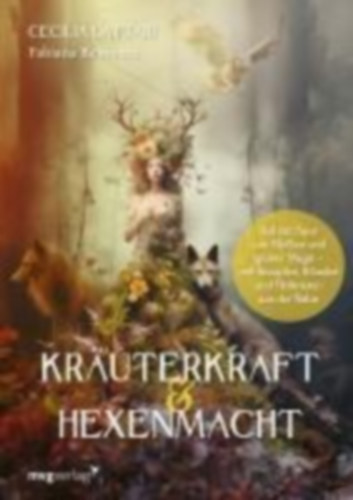 Lattari, Cecilia: Kräuterkraft & Hexenmacht idegen
