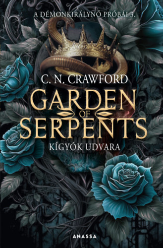C. N. Crawford: Garden of Serpents - Kígyók udvara könyv
