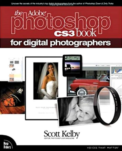 Scott Kelby: The Adobe Photoshop CS3 Book for Digital Photographers antikvár