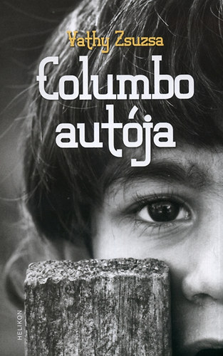 Vathy Zsuzsa: Columbo autója antikvár